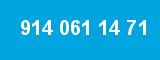 914 061 14 71